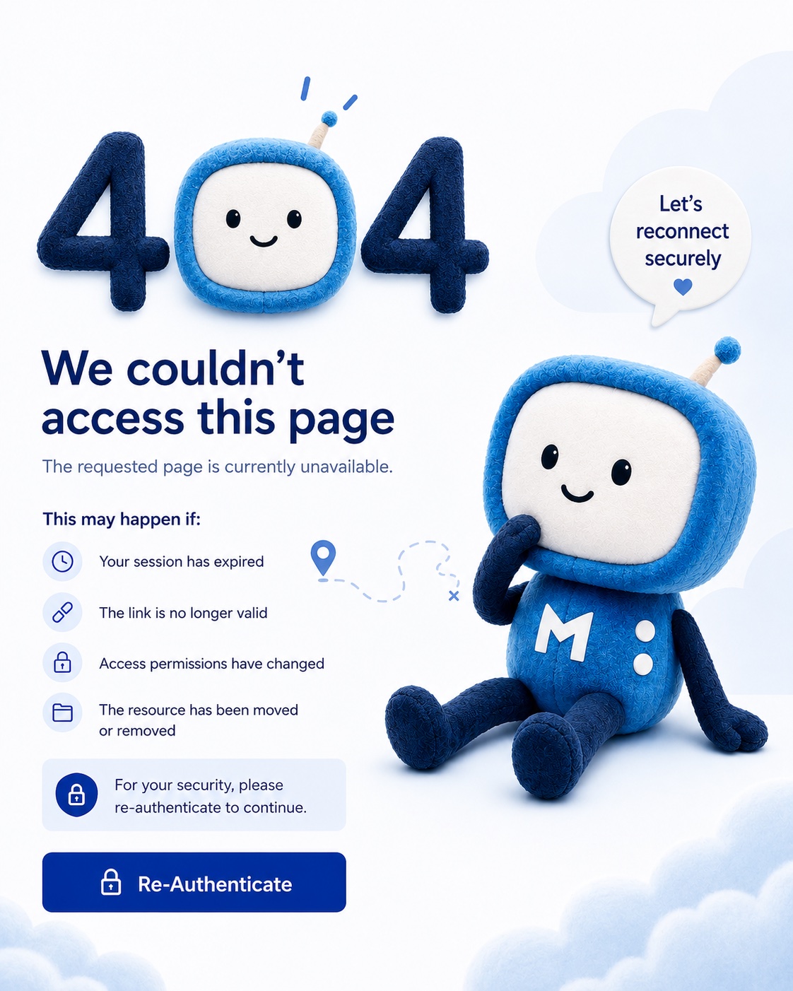 404 — We couldn't access this page. The requested page is currently unavailable. For your security, please re-authenticate to continue.